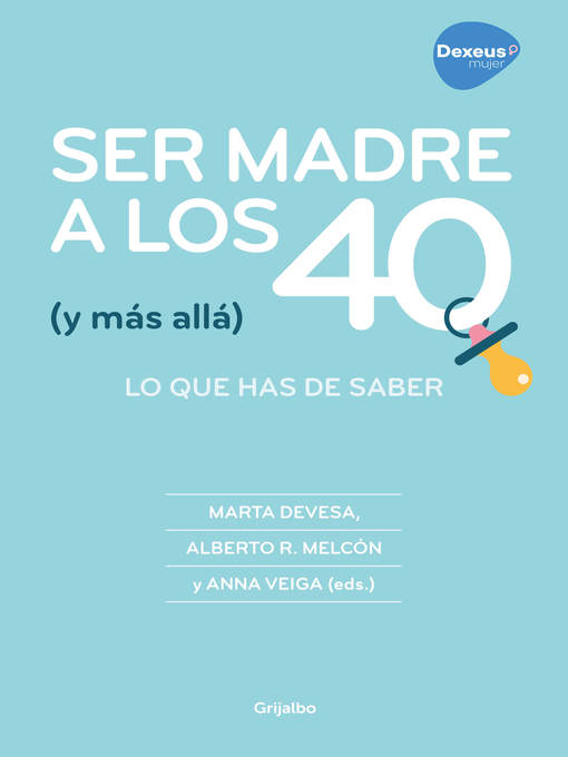 Title details for Ser madre a los 40 (y más allá) by Marta Devesa - Available